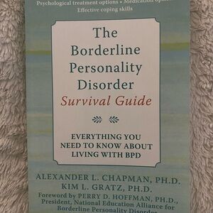 The Borderline Personality Disorder Survival Guide